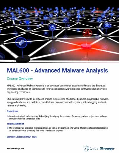 MAL600 – Advanced Malware Analysis