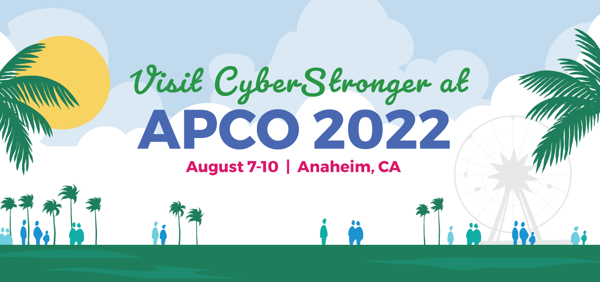APCO 2022 Conference & Expo | August 7-10 | Anaheim, CA
